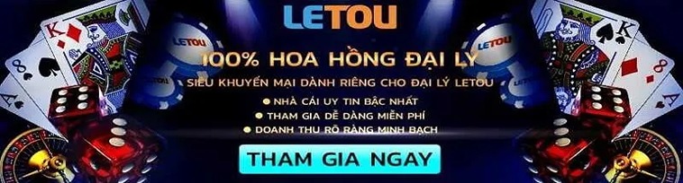 Khám Phá Thưởng Nạp Đầu Tại Nhà Cái Letou Ngay Hôm Nay